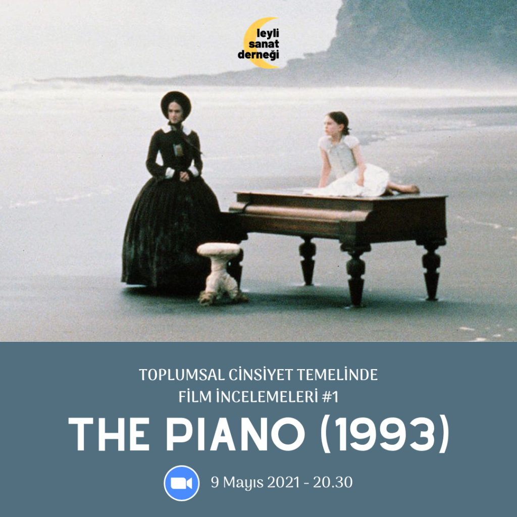 Toplumsal Cinsiyet Temelinde Film İncelememizi Tamamladık: The Piano (1993)