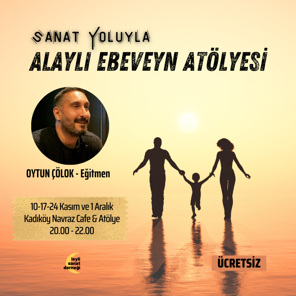 Sanat Yoluyla Alaylı Ebeveyn Atölyesi