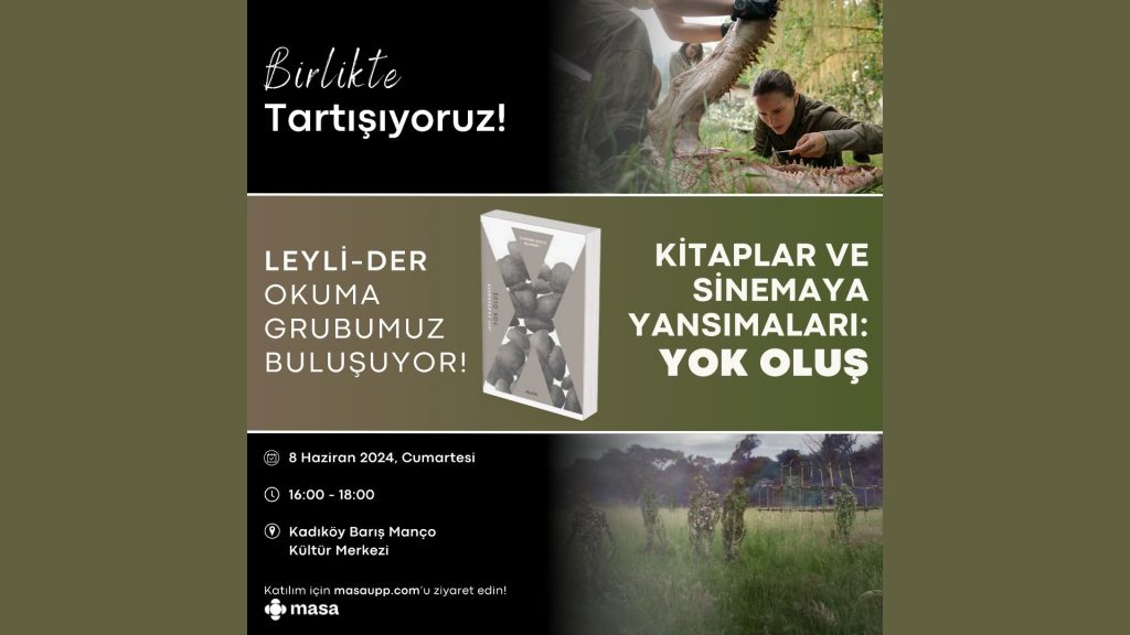 Yok Oluş’u Birlikte Tartışmak İçin Başvurun! | Kitaplar ve Sinemaya Yansımaları