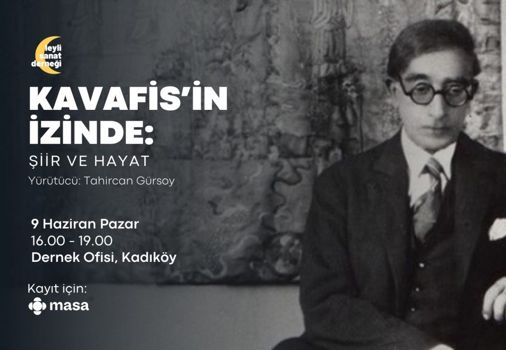 Etkinliğe Davetlisiniz: Kavafis’in İzinde: Şiir ve Hayat