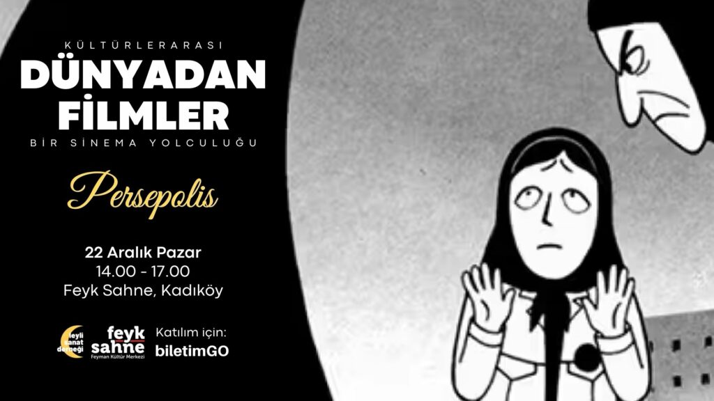 Dünyadan Filmler: Persepolis Gösterimi ve Film Analizi Etkinliği