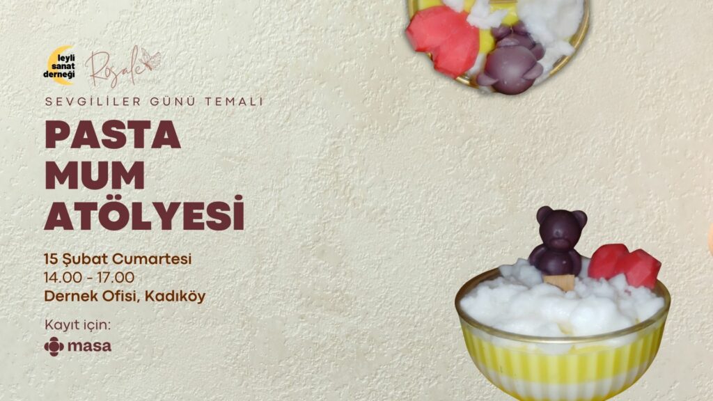 Sevgililer Günü Temalı Pasta Mum Atölyesi: Kendi El Yapımı Mumunuzu Tasarlayın!