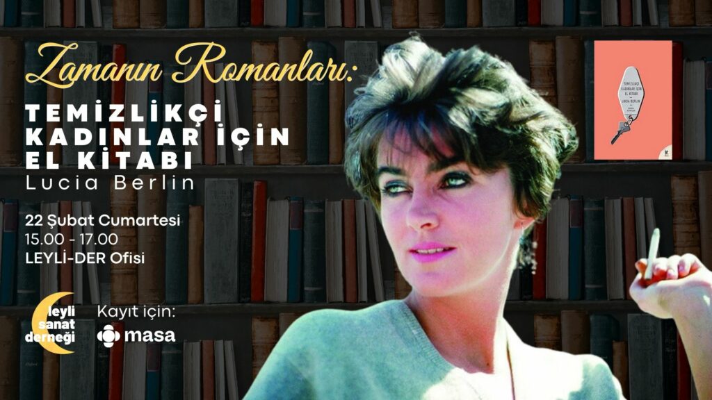 Zamanın Romanları Beşinci Buluşması: Lucia Berlin – Temizlikçi Kadınlar İçin El Kitabı