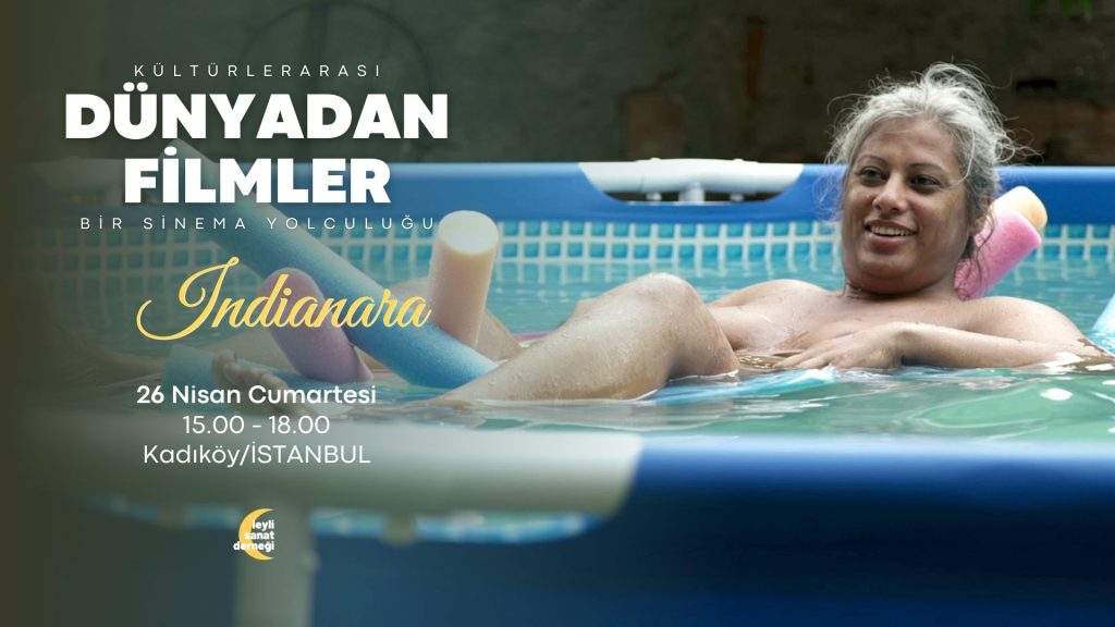 Dünyadan Filmler Serisi Devam Ediyor: Indianara Gösterimi ve Analizi