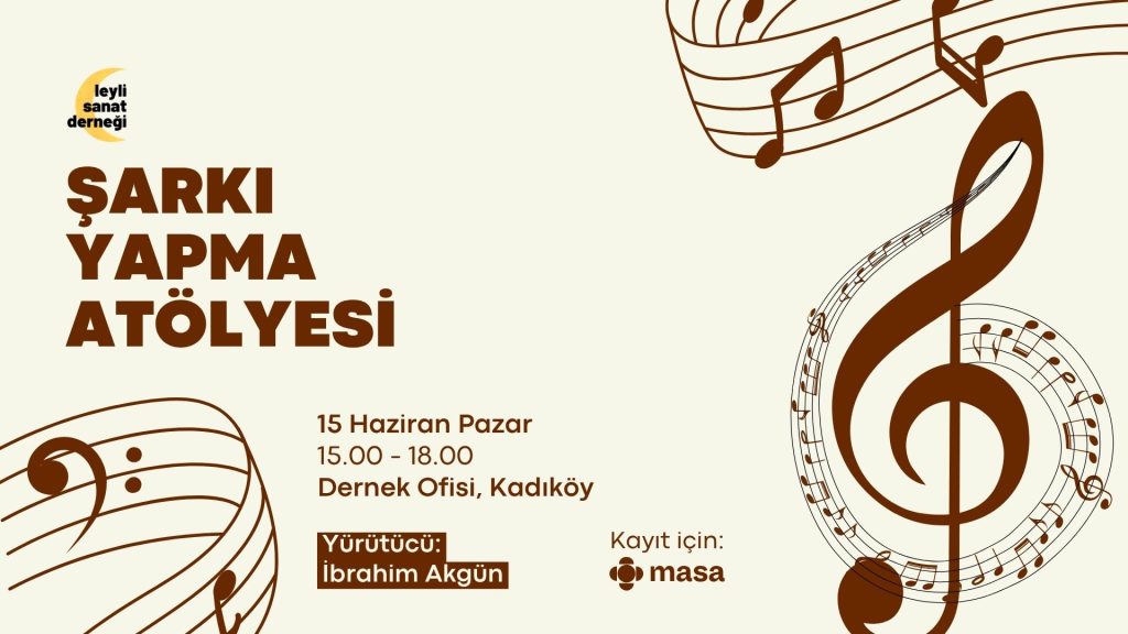 Leyli Sanat Derneği’nde Şarkı Yapma Atölyesi Devam Ediyor!