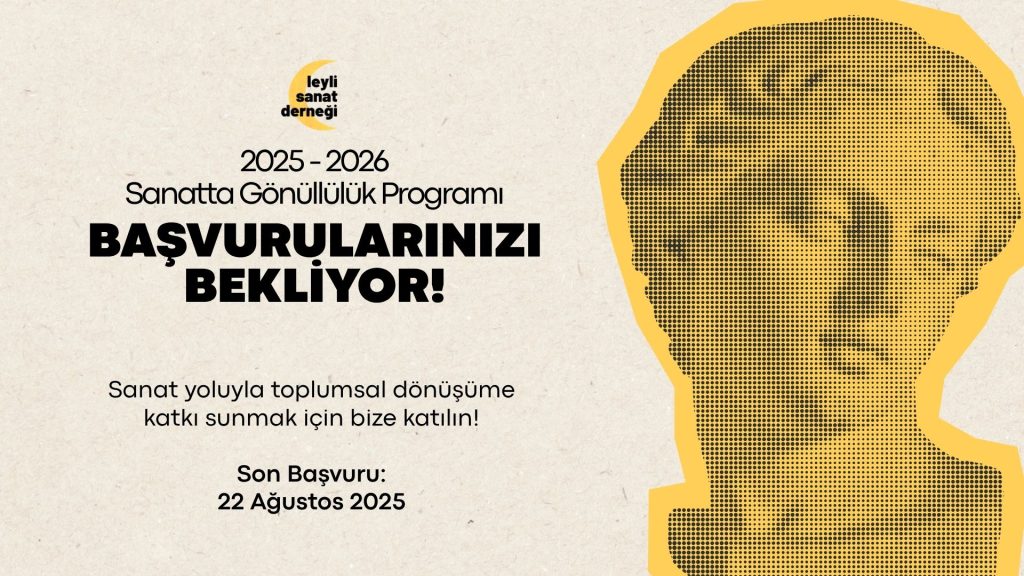 Leyli Sanat Derneği Sanatta Gönüllülük Programı 2025 – 2026 Başlıyor!