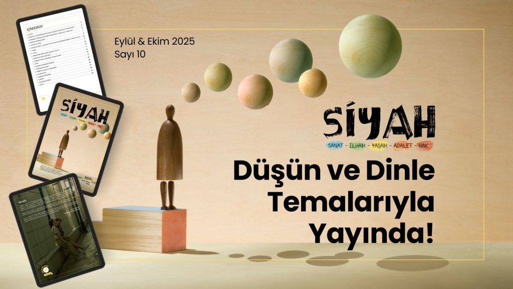 SİYAH E-Dergi’nin 10. Sayısı Yayımlandı!