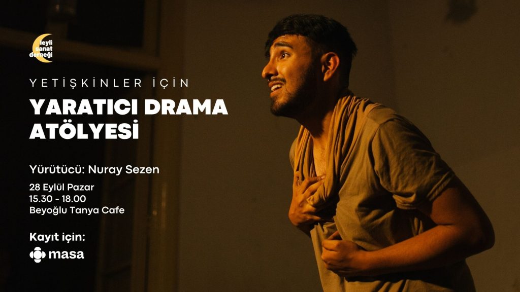 Yaratıcı Drama Atölyesi #2: Nuray Sezen ile Sanat Yolculuğu