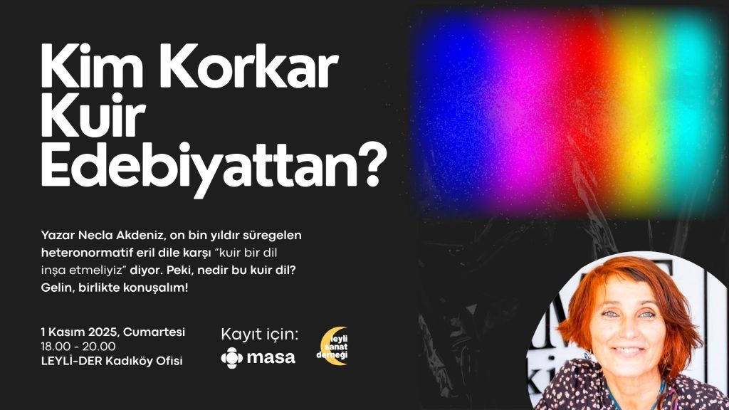 “Kim Korkar Kuir Edebiyattan?” Etkinliğine Davetlisiniz!