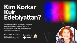 “Kim Korkar Kuir Edebiyattan?” Etkinliğine Davetlisiniz!