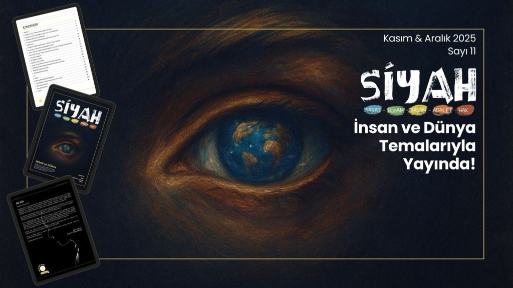 SİYAH E-Dergi’nin 11. Sayısı Yayımlandı!
