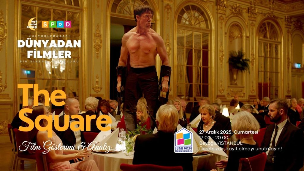Dünyadan Filmler: The Square ile İsveç Sinemasına Eleştirel Bir Bakış