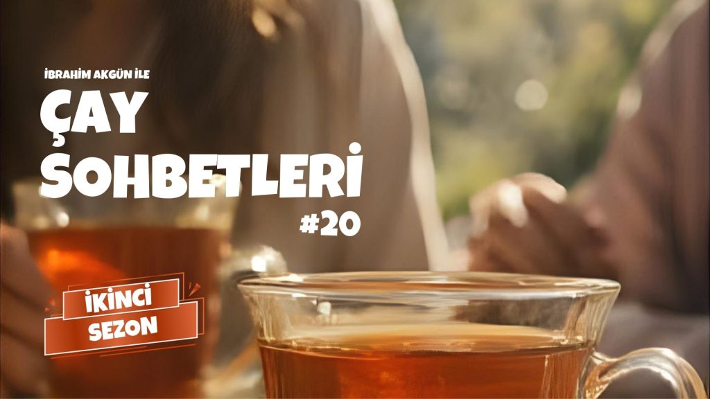 Çay Sohbetleri #20: Duygularla Dans – Aralık Buluşmamıza Davetlisiniz