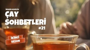 Çay Sohbetleri #21: Fail misin, Meful mü? – Manipülasyon Üzerine Birlikte Düşünmek