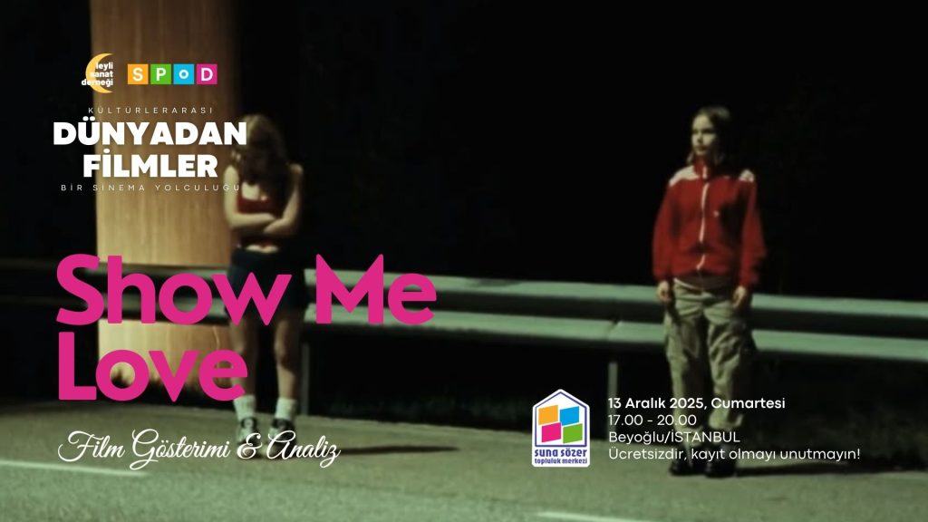 Dünyadan Filmler: Show Me Love ile İsveç Sinemasını Keşfetmeye Davetlisiniz!