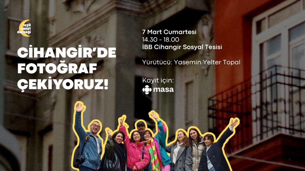 Fotoğraf Çekme Günleri #5: Cihangir Sokaklarında – Deklanşöre Bas, Zamanı Durdur!