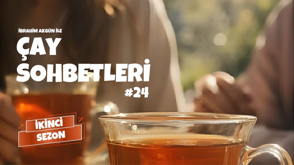 Görünmeyen İzlerin Üzerine Birlikte Düşünmek için Çay Sohbetleri #24’e Katılın
