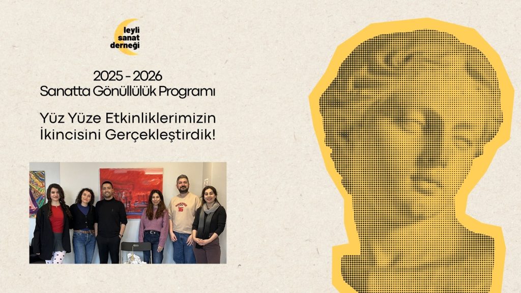 Gönüllülüğe Birlikte Yeniden Bakıyoruz: İkinci Buluşmamızı Gerçekleştirdik