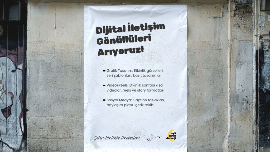 Leyli Sanat Derneği Dijital İletişim Gönüllüleri Arıyor