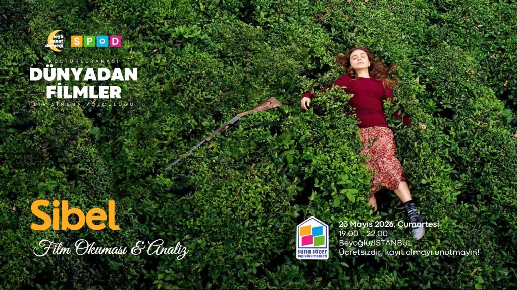 Dünyadan Filmler: Sibel Üzerine Bir Analiz Buluşması